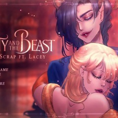 "Beauty and the Beast" female ver. RafScrap ft. @Lacey