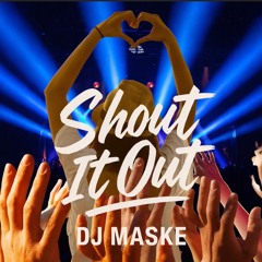 “Shout it out