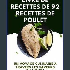 $$EBOOK 📖 Livre de recettes de 92 recettes de poulet: Un voyage culinaire à travers les saveurs du