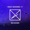 Vault Sessions #191 - Red Rooms | BRET 07/04 DJ mix artwork - Electronic music tracklist cover image
