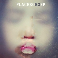 PLACEBO - I Know You Want To Stop