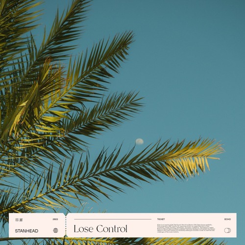 Stanhead - Lose Control