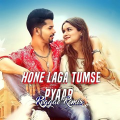 Hone Laga Tumse Pyaar - (Reggae Remix) x DJ Ariyan Fiji