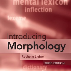 [Ebook] ⚡ Introducing Morphology (Cambridge Introductions to Language and Linguistics) [PDF]