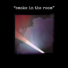 smoke in the room