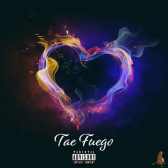 Tae Fuego & Armond Perry - Got Love For You
