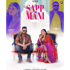 Sapp Di Mani (feat. Sukhmani Dhindsa)