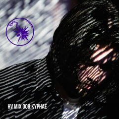 HV MIX 008: Kyphae