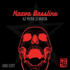 Kaava Bassline UKG Edit