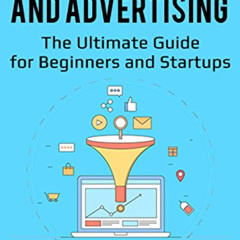 [ACCESS] EPUB 📌 Facebook Marketing and Advertising: The Ultimate Guide for Beginners