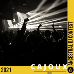 Mix: Ancestral DJ Contest 2021 by CAJOUX
