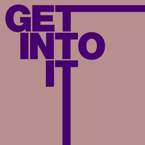 Sam Dexter, Desmond 'DSP' Powell - Get Into It (Extended Mix)