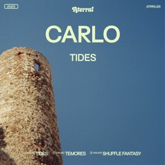 PREMIERE: Carlo - Tides [Aterral]