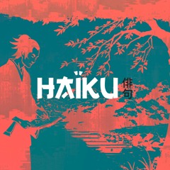 Haïku (FREE DONWLOAD)