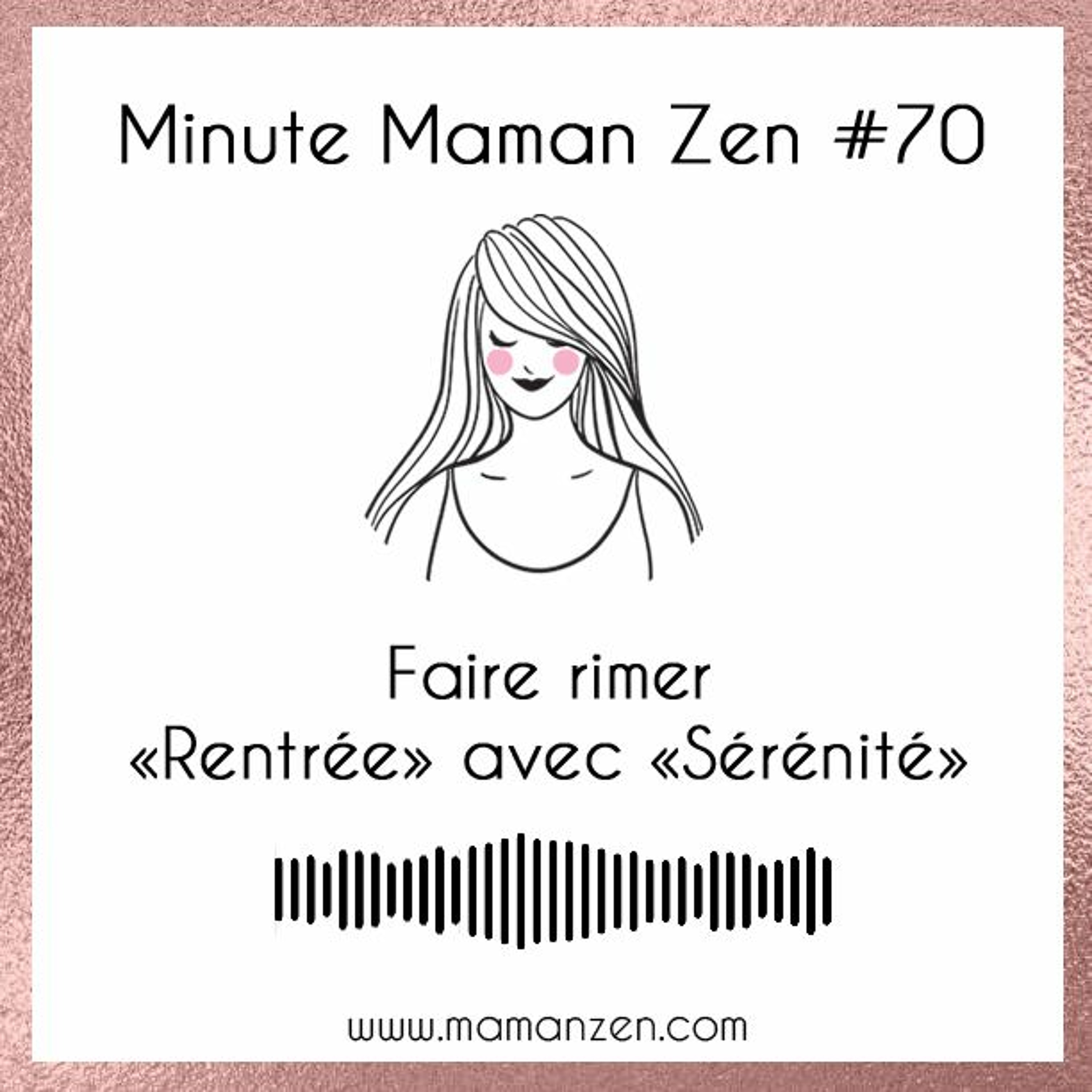 Minute Maman Zen
