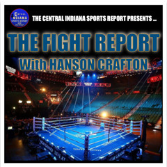 The Fight Report with Hanson Crafton: Weekend Recap (Podcast 355.1)