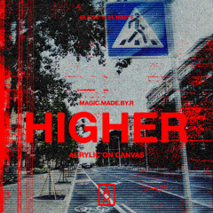 Higher (Indie Elephant Remix)