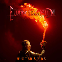 Lunar & The Deception - Hunter's Fire (2025 Remaster)