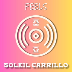 Feels (Soleil's Flavor Remix) - Calvin Harris, Katy Perry, Pharrell, Big Sean, Soleil Carrillo