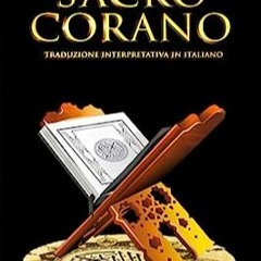⬇️ SCARICAMENTO EPUB Il Corano In italiano integrale Completo  Free