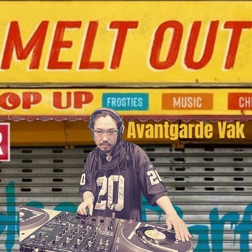 Avangarde Vak - Melt Out Block Party