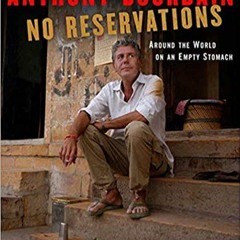 DOWNLOAD❤️eBook✔️ No Reservations: Around the World on an Empty Stomach Online Book