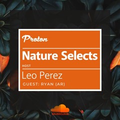 Nature Selects (2022 - 01 - 28) Part 1 - Leo Perez