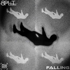 S P L i T - Falling {Aspire Higher Tune Tuesday Exclusive}