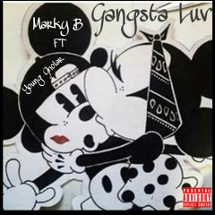 Gangsta Luv ft. Young Gholar