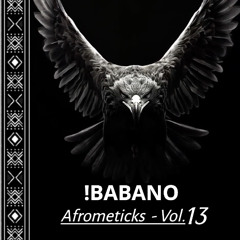!BABANO - Afrometicks_Vol.13