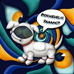 Psychedelic YAAAM!?