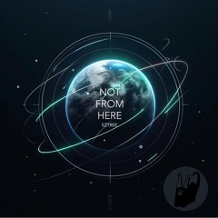 Not From Here