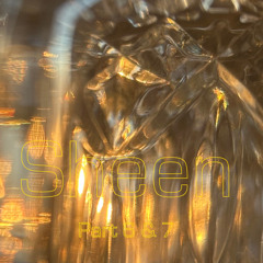 Sheen - part 6 & 7