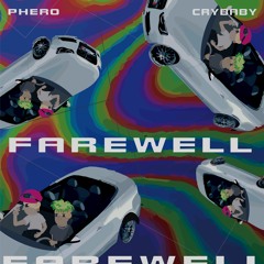 Crybaby - Farewell ft.Phero Void