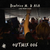 OUTMIX006: Beatrice M. & AliA [Live From OO25] DJ mix artwork - Electronic music tracklist cover image