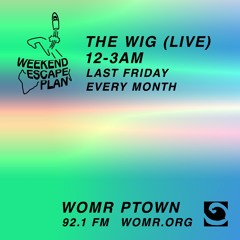 Weekend Escape Plan 11 w/ Nick Minieri x WOMR