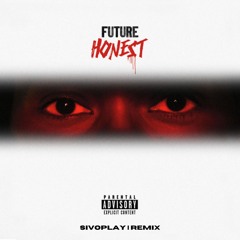 HONEST (SIVOPLAY REMIX)