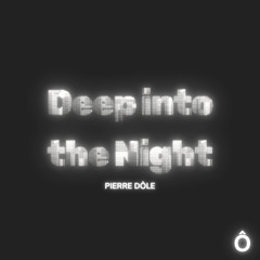 Deep into the Night (Extended Mix)