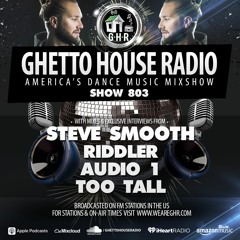 GHR - Show 803- Steve Smooth, Riddler, Audio 1, Too Tall