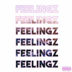 Feelingz