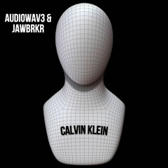 Calvin Klein Ft. Audiowav3