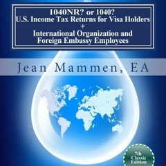 ( 22S ) 1040NR? or 1040? U.S. Income Tax Returns for Visa Holders +: International Organization and