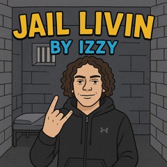 Jail Livin