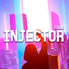 Injector