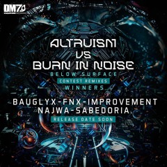 Altruism & Burn In Noise - Below Surface (Improvement RMX)