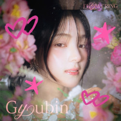 GYUBIN (규빈) - So Yeah, LOVE! [Remiss Youths Remix]