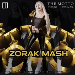 Tiesto Ft Ava Máx Andres Diaz Jeh Franco - The Motto (Zorak Carnaval Mash) Free Download