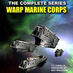 [READ] EPUB 🖊️ Warp Marine Corps: The Complete Series by  C.J. Carella,Guy Williams,