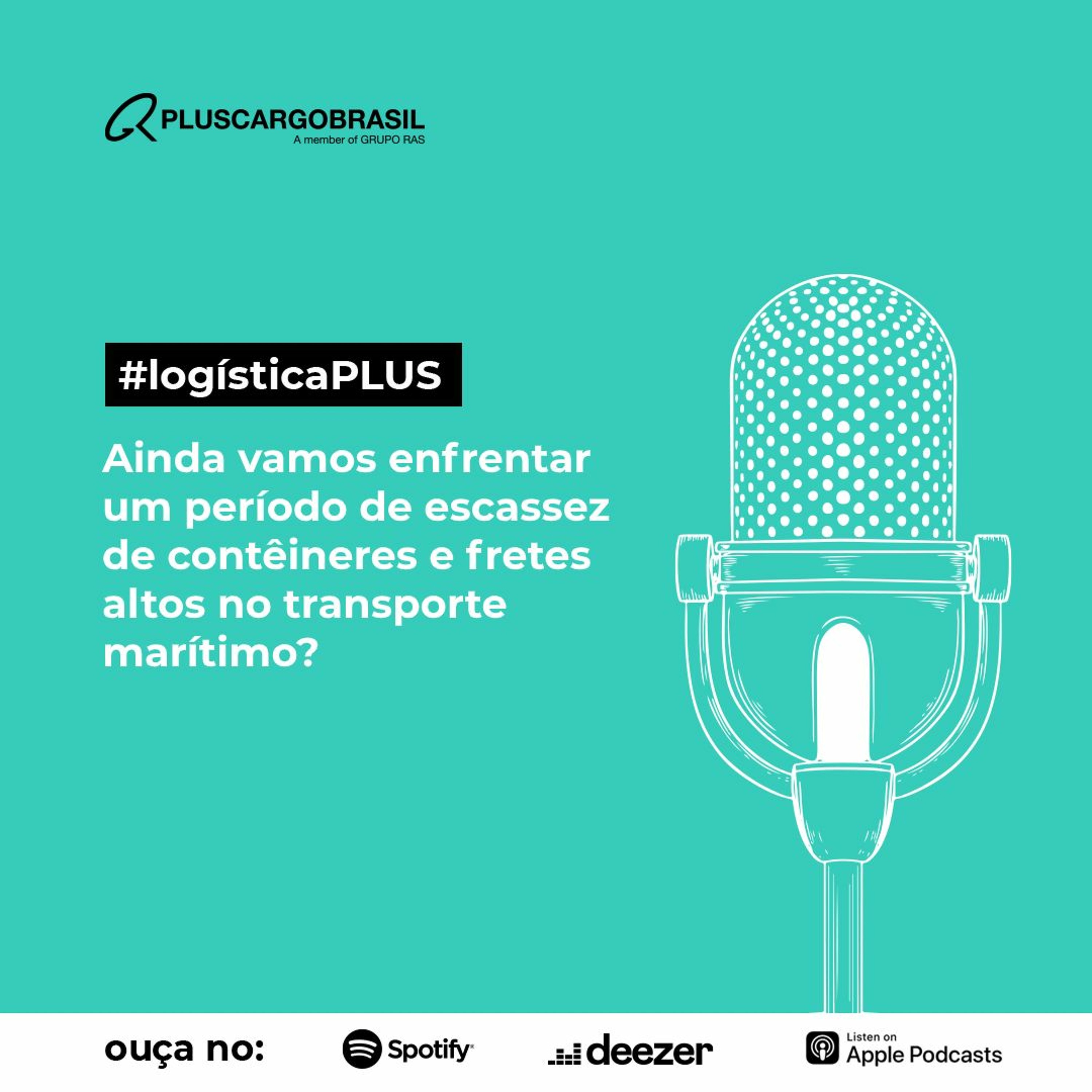 LogísticaPLUS - o podcast da Pluscargo