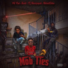 142Vlad X Bundi X YFJ Moneysquid X Nolimitchiko - Mob Ties